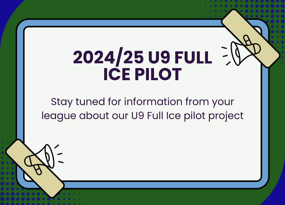 2024/25 U9 Full Ice Pilot Program